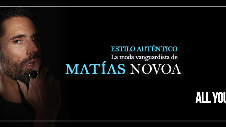 Matias Novoa: Un Estilo Vanguardista y Relajado en la Moda